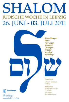Affiche de la semaine juive de Leipzig, 2011. Source : http://www.leipzig.de/de/buerger/kultur/09879.shtml. Consulté le 10 mars 2012