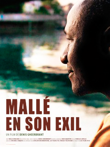 Affiche du film : Mallé en son exil de Denis Gheerbrant (2017, 1 h 45, Les films d'ici)